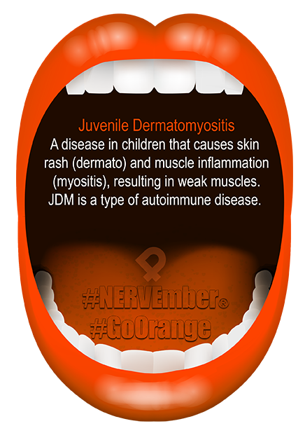 Juvenile Dermatomyositis NERVEmber GoOrange iPain sm Juvenile Dermatomyositis NERVEmber GoOrange iPain sm