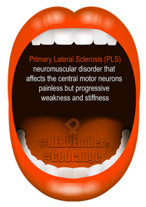 Primary lateral sclerosis (PLS) NERVEmber GoOrange iPain